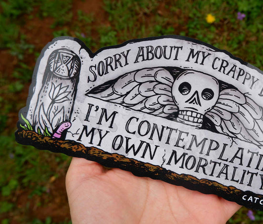 Mortality - Bumper Sticker