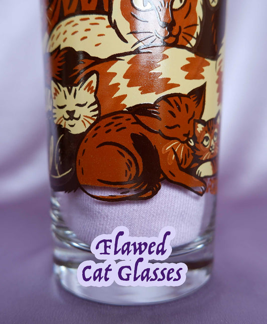 FLAWED ✷ Clutter of Cats - Drinking Glass